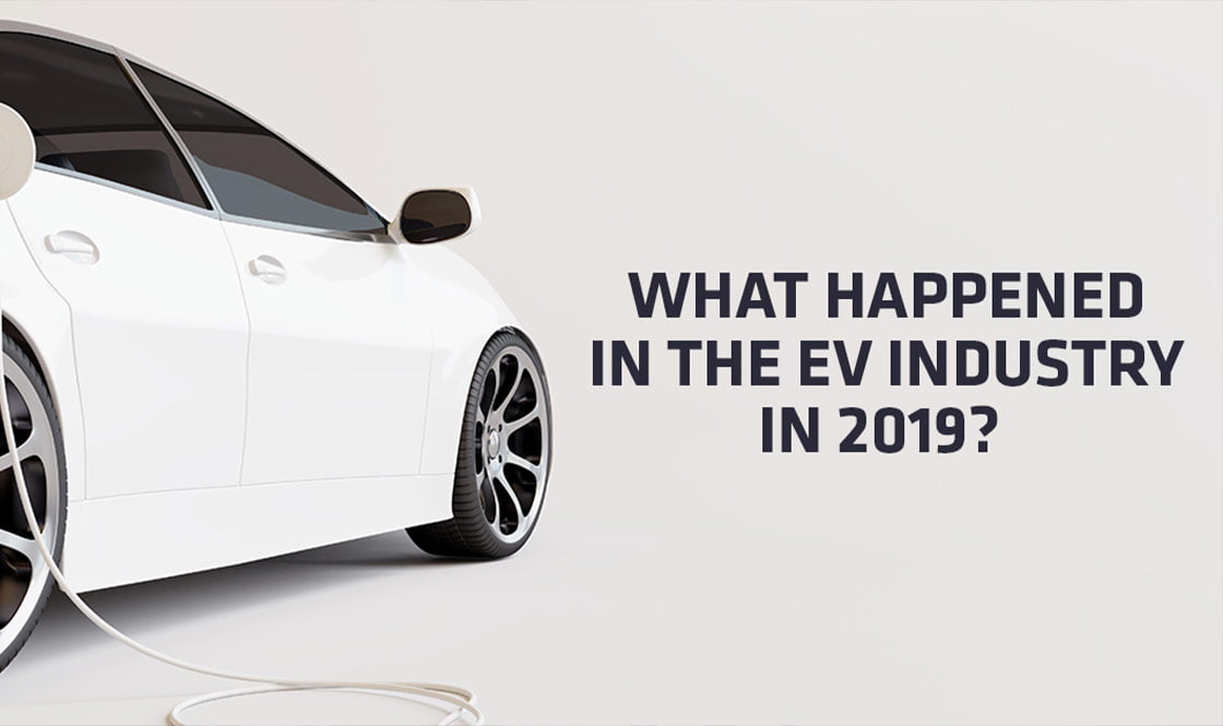 What Happened In The EV Industry This Year? 